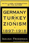 Germany, Turkey, and Zionism 1897-1918